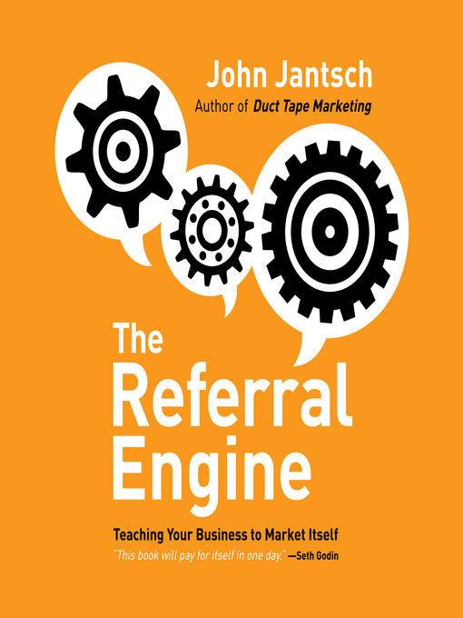Title details for The Referral Engine by John Jantsch - Available